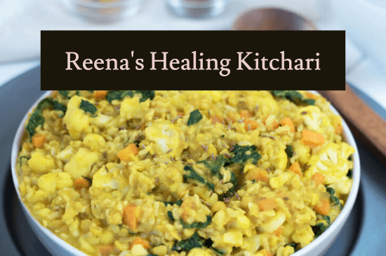 Reena’s Healing Kitchari