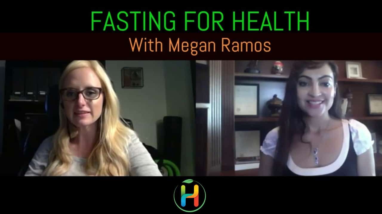 Fasting for Health with Megan Ramos