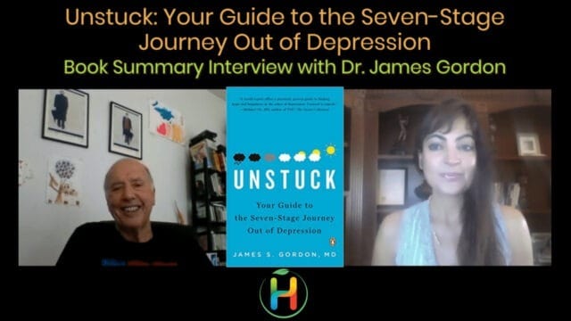 BOOK SUMMARY “UNSTUCK” BY DR. JAMES GORDON