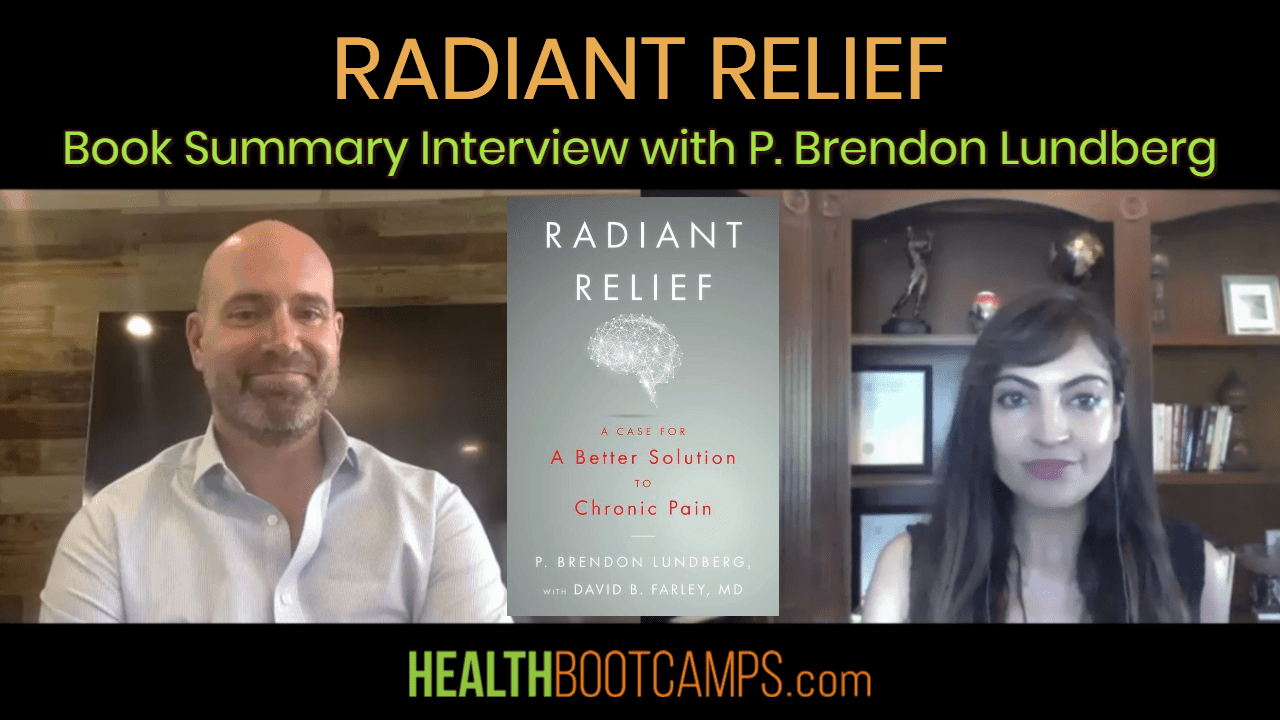 Chronic Pain Treatment Interview with Brendon Lundberg on his Book Radiant Relief: Book Masterclass Series