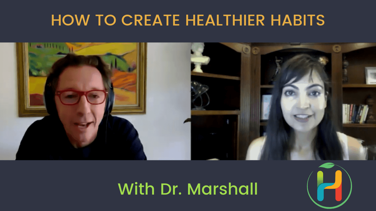 How to Create Healthier Habits with Dr. Simon Marshall