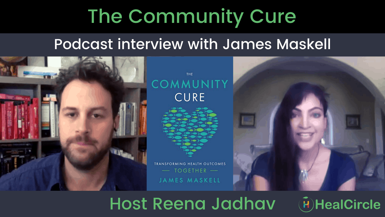 The Community Cure with James Maskell – Transforming Health Outcomes Together
